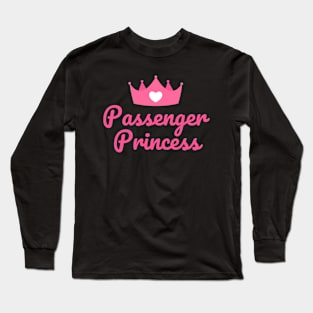 Passenger Princess Long Sleeve T-Shirt